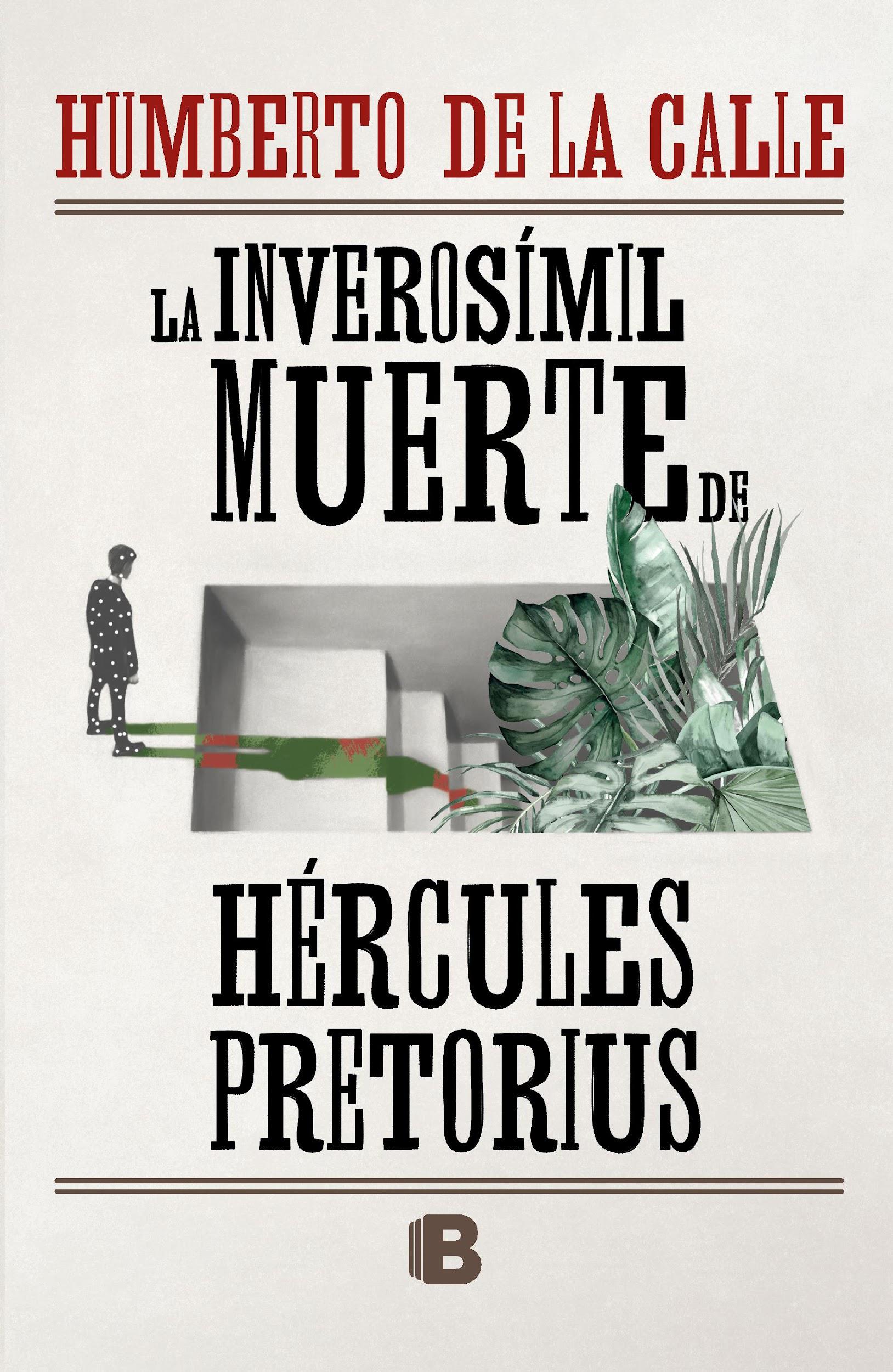 La inverosímil muerte de Hércules Pretorius 1 libro